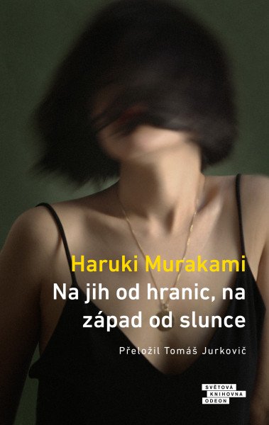 Na jih od hranic, na západ... - 4. vyd.