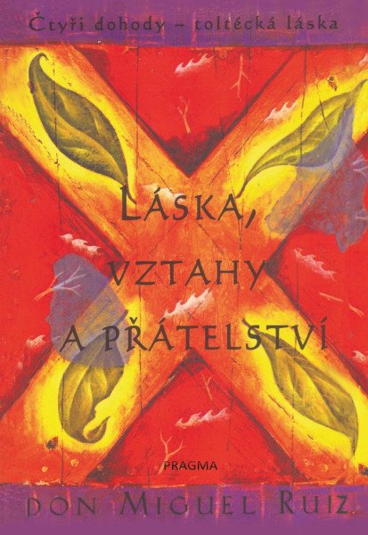 Láska, vztahy a přátelství - 3. vydání