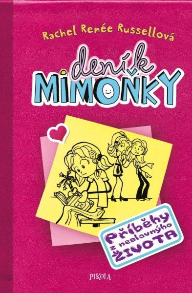 DENÍK MIMOŇKY 1: Příběhy z neslavnýho ži