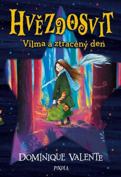 Hvězdosvit 1: Vilma a ztracený den
