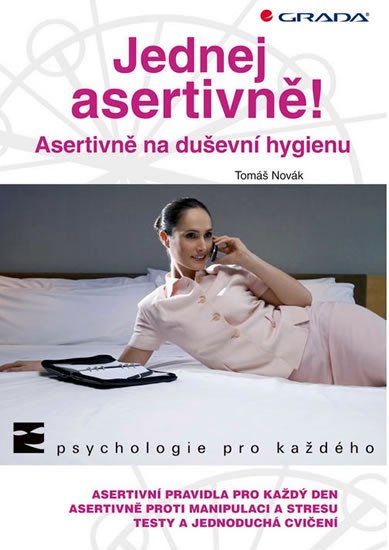 Jednej asertivně! - Asertivně na duševní hygienu
