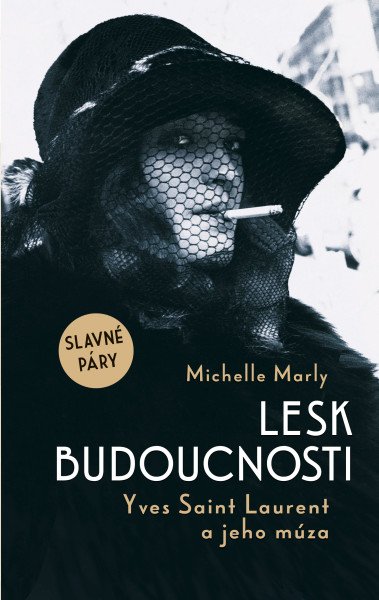 Lesk budoucnosti. Yves Saint Lauren...