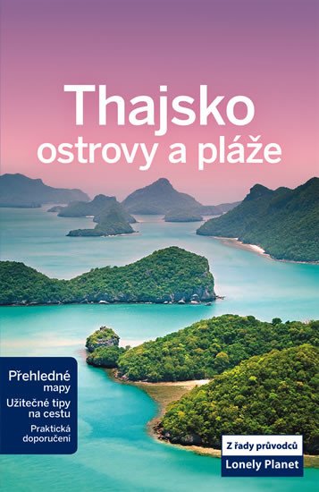 Thajsko - ostrovy a pláže - Lonely Planet