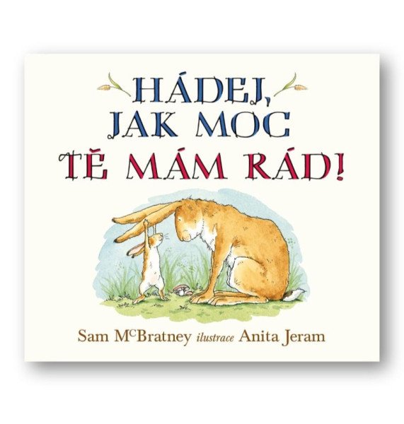 Hádej, jak moc tě mám rád!