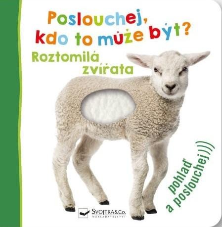 Poslouchej, kdo to může být? Roztomilá z