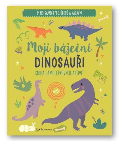 Moji báječní dinosauři - Kniha samolepko