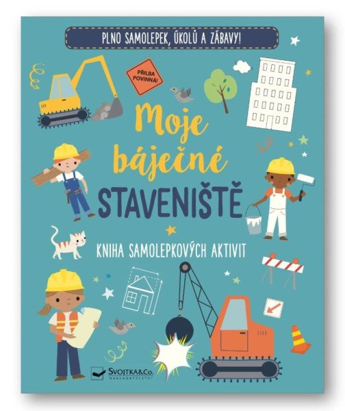 Moje báječné staveniště - Kniha samolepk