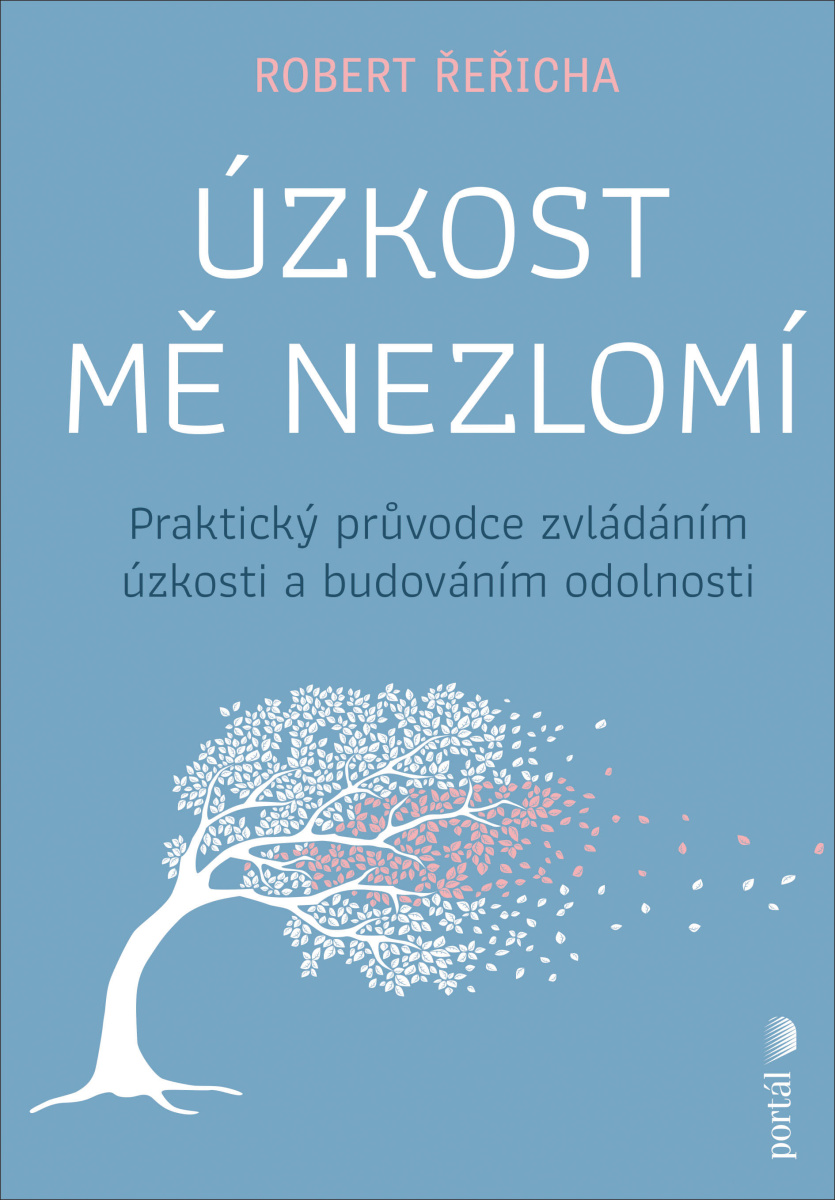 Úzkost mě nezlomí