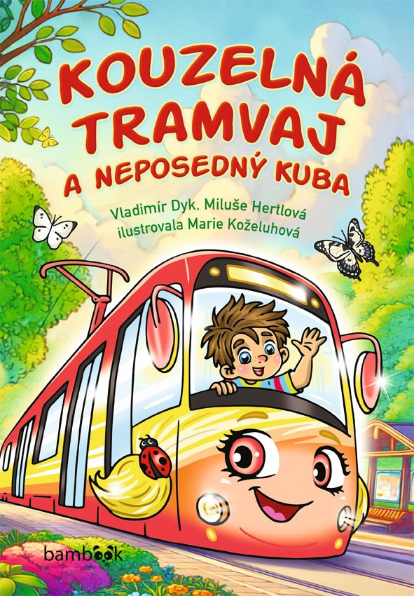 Kouzelná tramvaj a neposedný Kuba