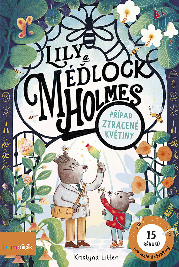 Lily a Méďlock Holmes: Případ ztracené květiny