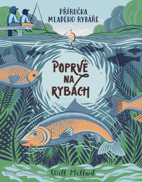Poprvé na rybách - Příručka mladého ryb