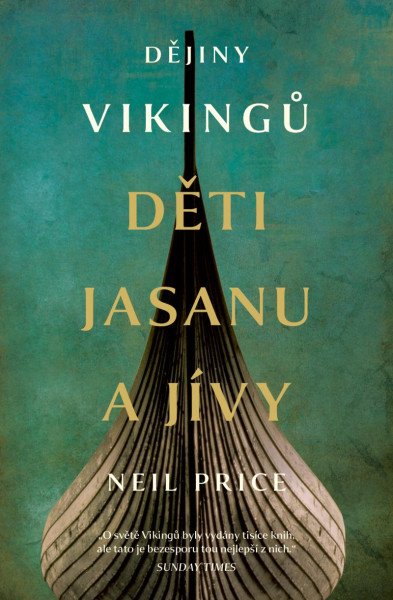 Dějiny Vikingů - Děti Jasanu a Jívy