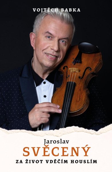 Jaroslav Svěcený: Vděčím za život houslí