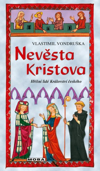 Nevěsta Kristova - Hříšní lidé Královstv