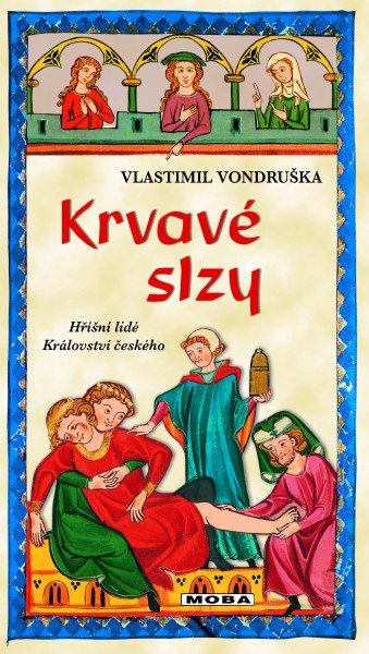 Krvavé slzy - Hříšní lidé Království čes