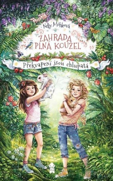 Zahrada plná kouzel 3: Překvapení jsou..