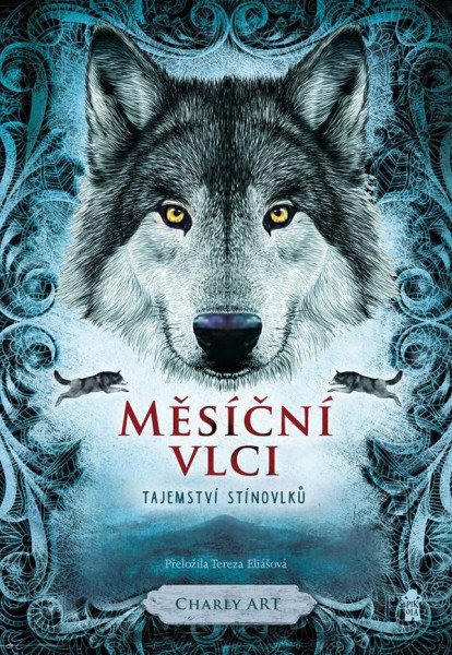 Měsíční vlci 1: Tajemství stínovlků