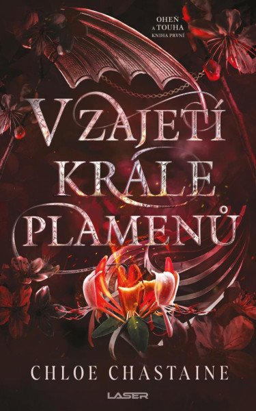 Oheň a touha 1: V zajetí krále plamenů