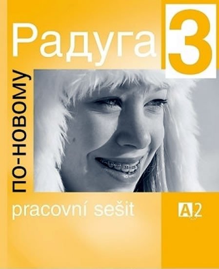Raduga po-novomu 3 - pracovní sešit