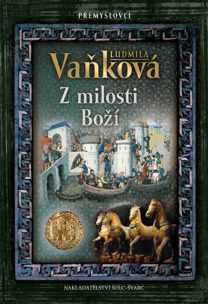 Přemyslovci 2 - Z milosti Boží