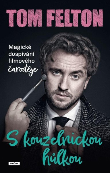 Tom Felton: S kouzelnickou hůlkou