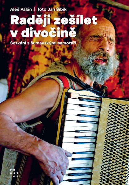 Raději zešílet v divočině - Setkání s šu