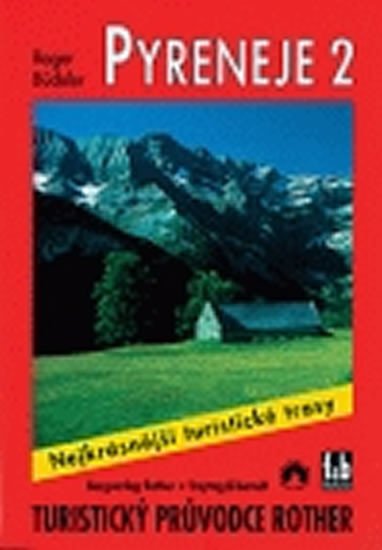 WF 36 Pyreneje II. - Rother / turistický průvodce