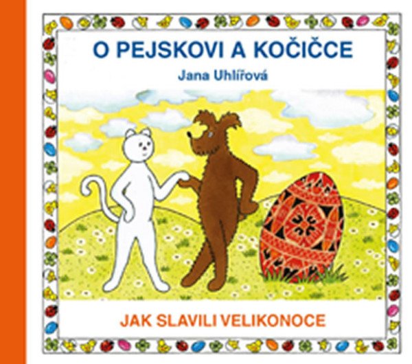O pejskovi a kočičce - Jak slavili Velik