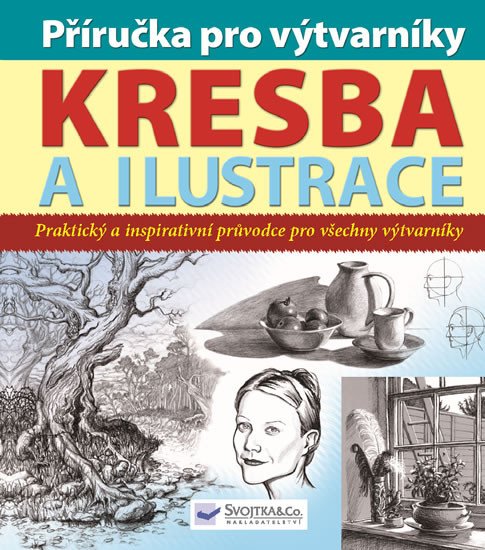 Kresba a ilustrace - Příručka pro výtvar