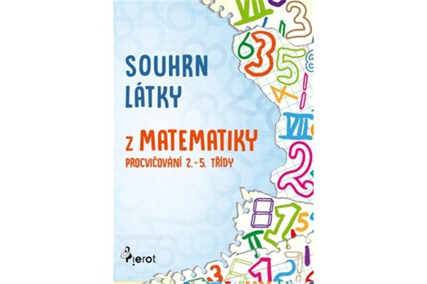 Souhrn látky z matematiky 1. stupeň ZŠ