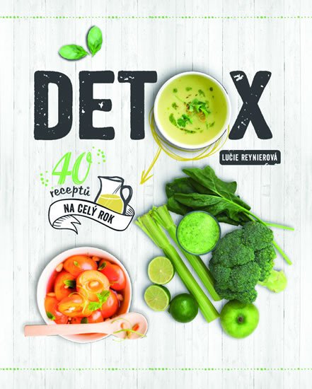 Detox - 40 receptů na celý rok