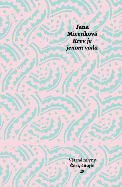 Krev je jenom voda