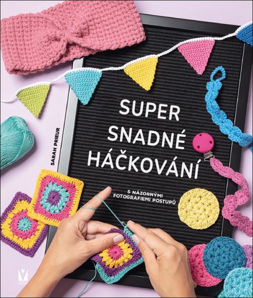 Super snadné háčkování