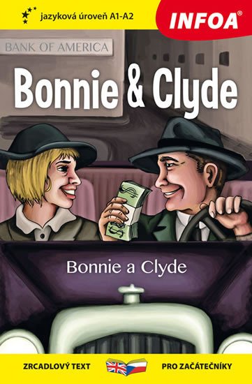 Bonnie a Clyde - Četba pro začátečníky (A1-A2)