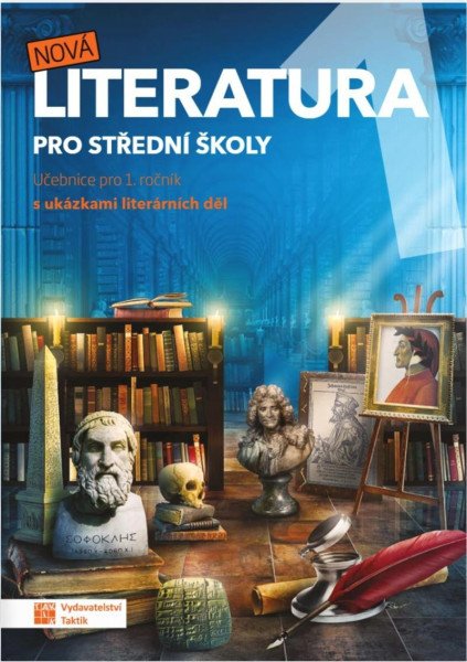Nová literatura pro 1. ročník SŠ - UČ
