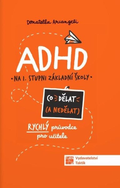 ADHD Co (ne) dělat