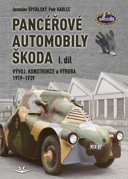 Pancéřové automobily Škoda 1. díl