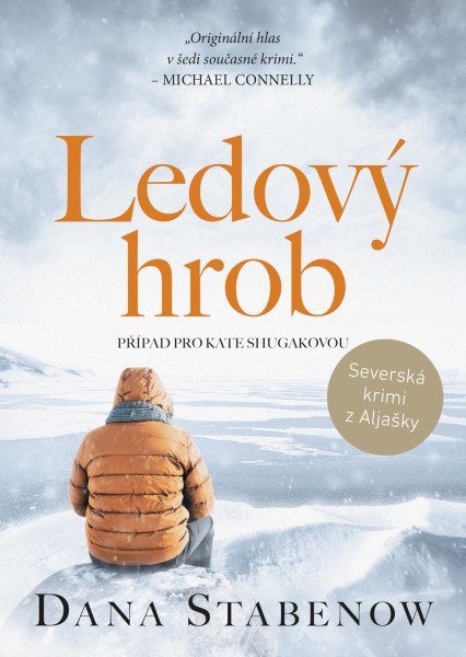Ledový hrob (Kate Shugak 13)