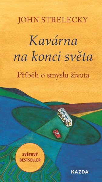 Kavárna na konci světa - Příběh o smyslu