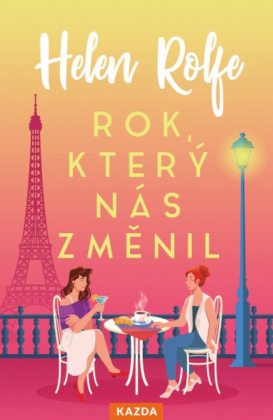 Rok, který nás změnil