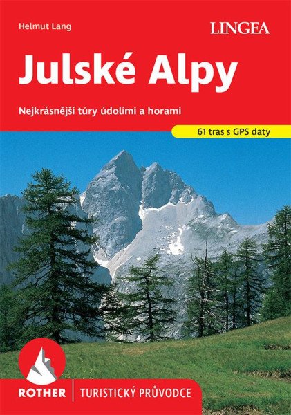 Průvodce Julské Alpy - Rother