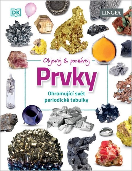 Objevuj a poznávej: Prvky