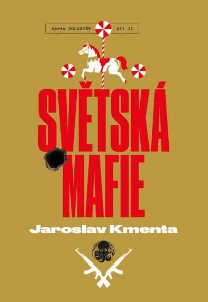 Světská mafie (Polosvět 2)