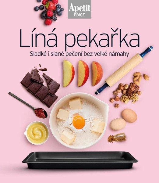 Líná pekařka - Sladké i slané pečení bez