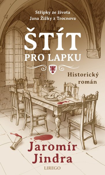 Štít pro lapku - Střípky ze života Jana
