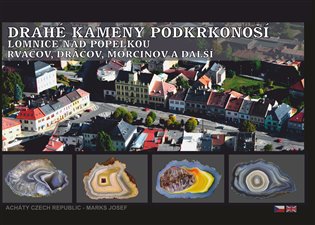 Drahé kameny Lomnice nad Popelkou
