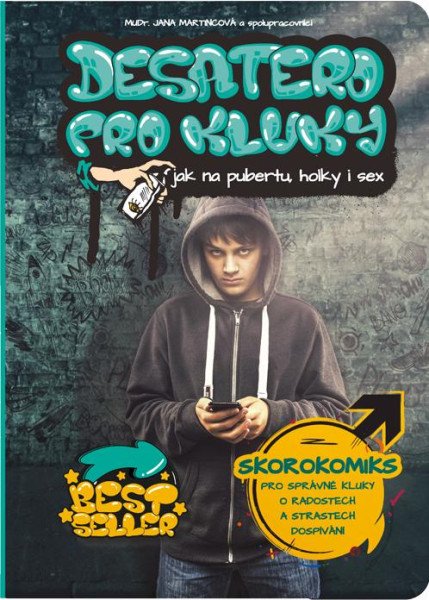 Desatero pro kluky - Jak na pubertu, hol