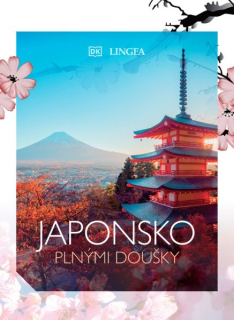Průvodce Japonsko plnými doušky 2. vyd.