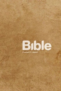 Bible, překlad 21. století (béžová)