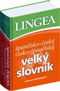 Španělsko-český, česko-španělský velký slovník....nejen pro překladatele